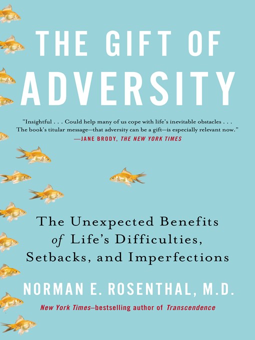 Title details for The Gift of Adversity by Norman E Rosenthal MD - Wait list